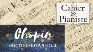 Chopin - Nocturne Op 9, n° 2