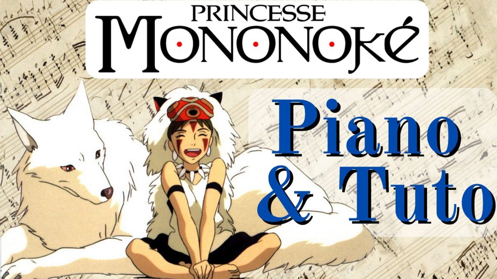 Apprendre Princesse Mononoké Piano 