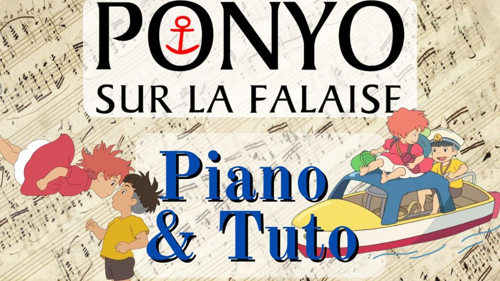 Apprendre Ponyo sur la falaise au piano